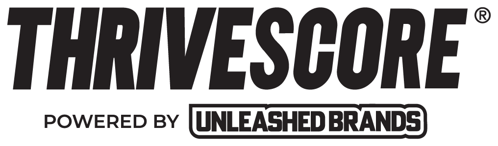 ThriveScore, powered by Unleashed Brands